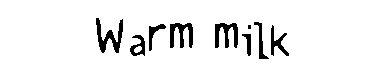 Warm milk字体